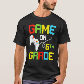 T-shirt Game On 6e année Retour à l'école Niveau 6e année 
