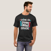 T-shirt Game On 7th Grade Gamer Teacher Student  Back To S (Devant entier)