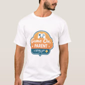 T-shirt Game On Parent – Level Up Life Gamer Mom Dad (Devant)