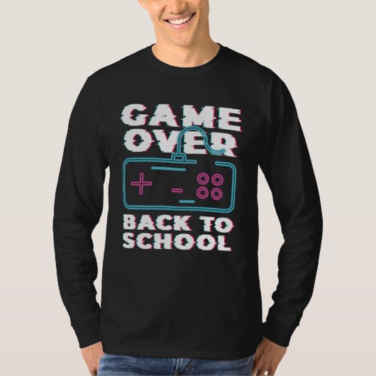 T-shirt Game Over Back To School Now Institution School (Devant)