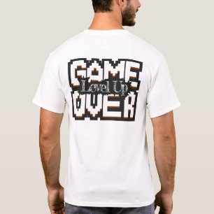 T-shirt Game Over, Level Up : Monde de jeu rétro pixelisé