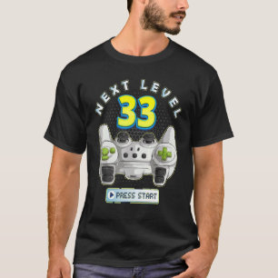 T-shirt Gamer 33e anniversaire Prochain niveau 33 contrôle