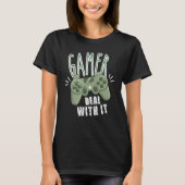 T-shirt Gamer Faire Face Avec It Video Game Jeu (Devant)
