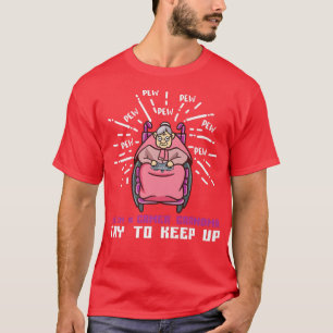 T-shirt Gamer Grand-mère jeu vidéo Essayez de continuer 