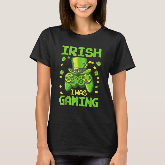 T-shirt Gamer Irish I Was Gaming Saint Patrick's Day Boys (Devant)
