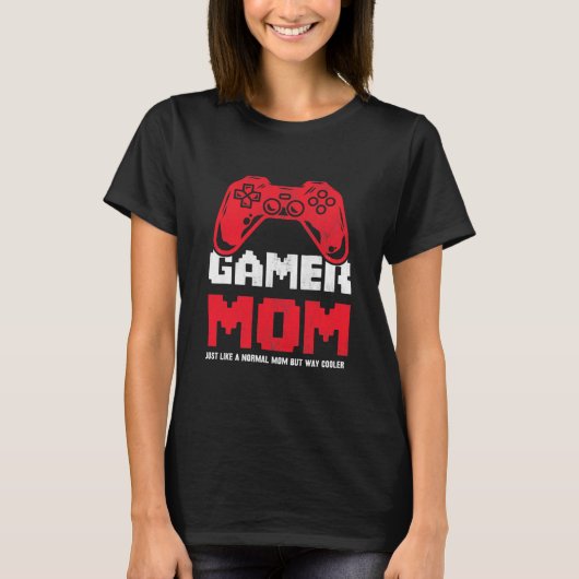 T-shirt Gamer Maman Jeu Vidéo Mama Drôle (Devant)