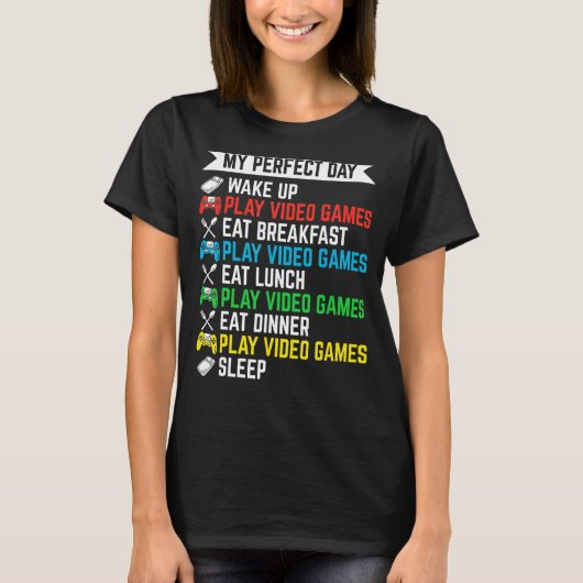 T-shirt Gamer My Perfect Day Play Video Games Funny Teen B (Devant)