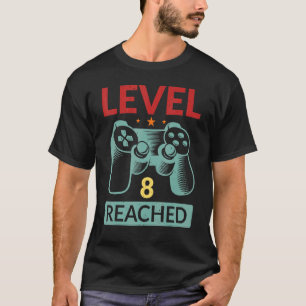 T-shirt Gamer Niveau 8 atteint 8e anniversaire 1