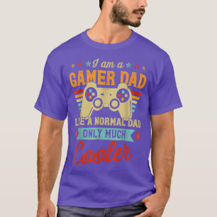 T-shirt Gamer Papa Comme Un Papa Normal Jeu Vidéo Fête des