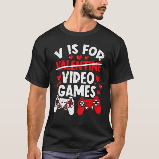 T-shirt Gamer Valentines Day Boys V is for Video Games (Devant)