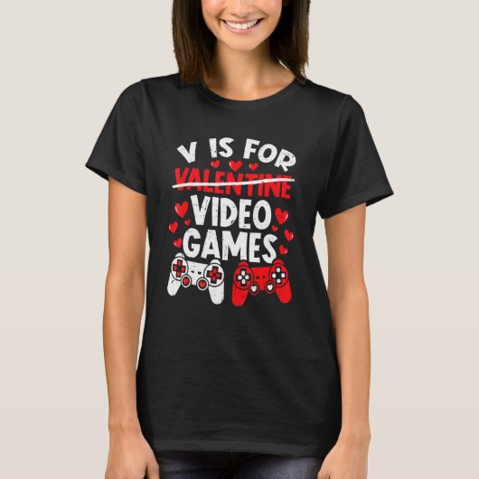 T-shirt Gamer Valentines Day Boys  V Is For Video Games (Devant)