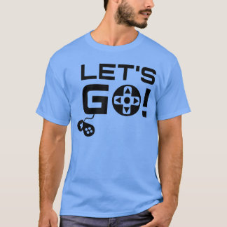 T-shirt Gaming Controller Lets Go Gamer funny girl