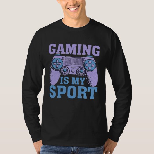 T-shirt Gaming Is My Sport Video Gaming 1 (Devant)