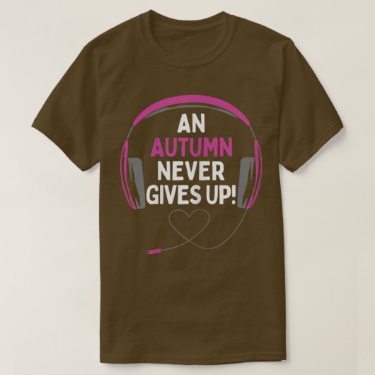 T-shirt Gaming quota An Autumn Never Gives Up Headset Pers (Design devant)