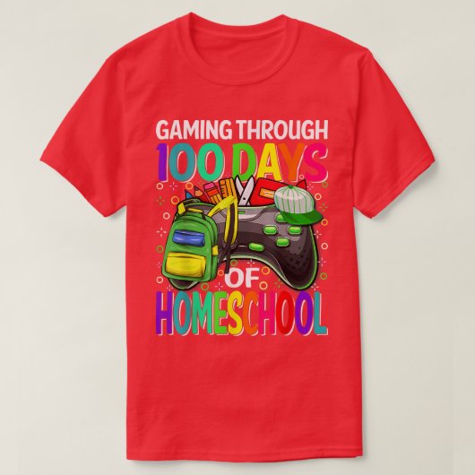T-shirt Gaming Through 100 Days Of Homeschool Video Game B (Design devant)
