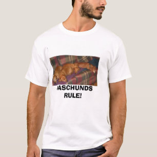 T-shirt gang1a, RÈGLE de DASCHUNDS !