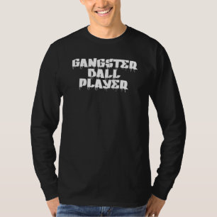 T-shirt Gangster Ball Player Conception de mots