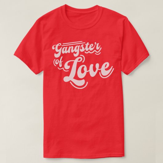 T-shirt Gangster de l'amour (Design devant)