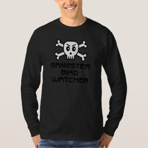 T-shirt Gangster Oiseau Watcher Crâne Et Mot D'Oiseau Croi