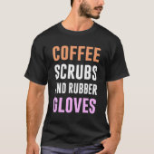 T-shirt Gants De Café Et Gants En Caoutchouc Médicales Enr (Devant)