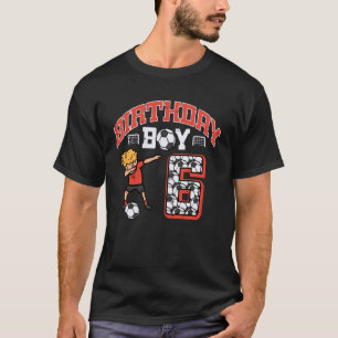 T-shirt Garçon d'anniversaire 6 Football Dab 6ème Six Ans