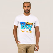 T-shirt Garçon de cabane que vous avez sonné ? (Devant entier)