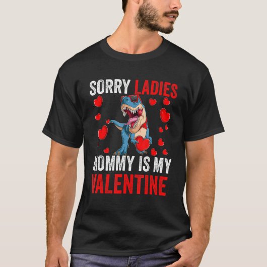 T-shirt Garçons Désolé Mesdames Maman Est Valentine Day En (Devant)