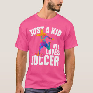 T-shirt Garçons Drôle Juste Un Enfant Qui Aime Le Football