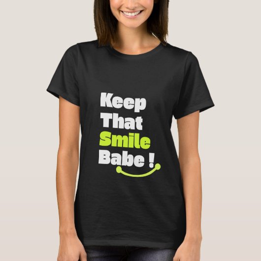 T-shirt Garde Ce Sourire Bébé ! (Devant)
