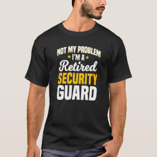 T-shirt Garde de sécurité Inspecteur à la retraite Retrait