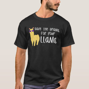 T-shirt Garde Le Drame Pour Ton Llama Mignon