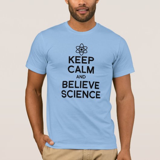 T-SHIRT GARDER CALME ET CROIRE LA SCIENCE (Devant)