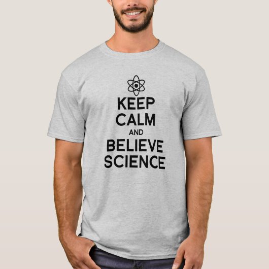 T-SHIRT GARDER CALME ET CROIRE LA SCIENCE (Devant)
