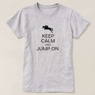 T-shirt GARDER CALME ET JUMP SUR Chasse Seat Rider Equestr