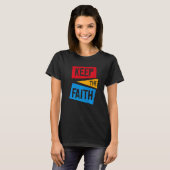 T-shirt Garder La Foi (Devant entier)