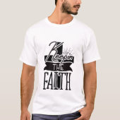 T-shirt Garder La Foi - Chrétien (Devant)