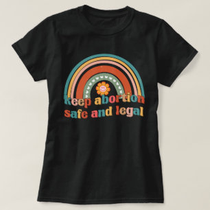 T-shirt Garder L'Avortement Sûr Et Légal