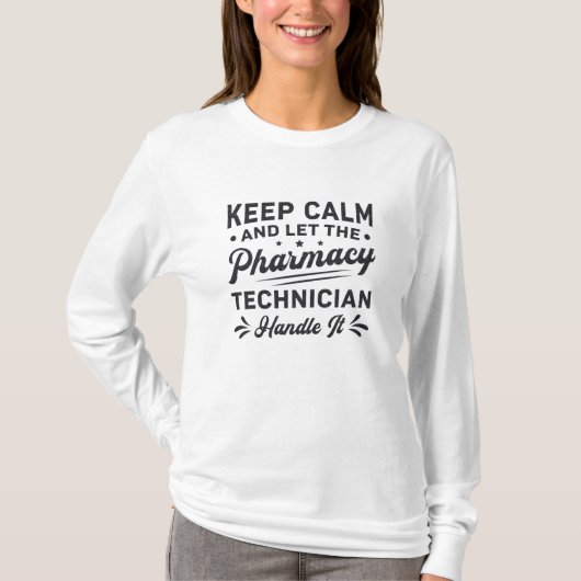T-shirt Garder le calme Technicien en pharmacie Funny Phar (Devant)