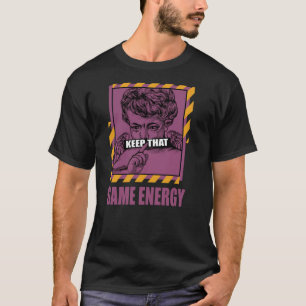 T-shirt Garder le même modèle de Fraternité énergétique 1