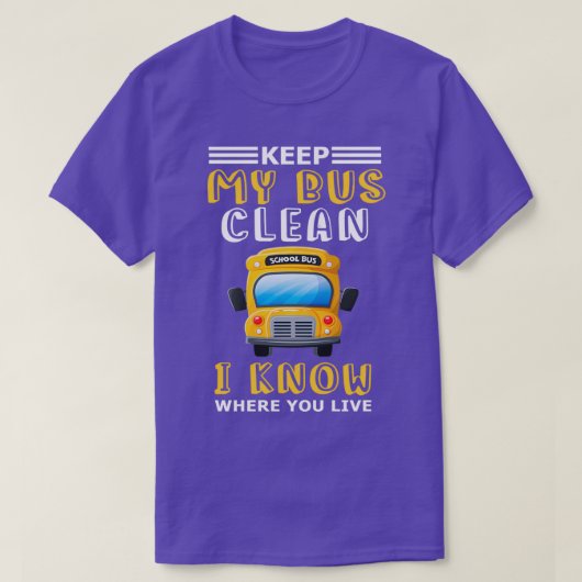 T-shirt Garder Mon Bus Clean Funny Conducteur de l'école P (Design devant)
