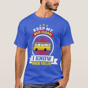T-shirt Garder mon bus Clean Funny School Bus Driver Cadea