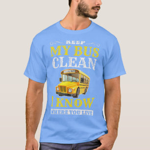 T-shirt Garder mon Bus Clean Funnychool Pilotes de bus