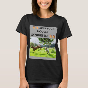 T-SHIRT 🐴🐴 GARDER SES SABOTS POUR SOI 🐴🐴