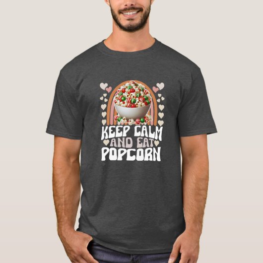 T-shirt garder son calme et manger du pop-corn (Devant)