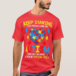 T-shirt Gardez À L'Esprit Que Vous Pourriez Guérir Mon Aut