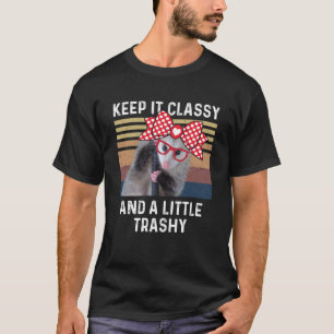 T-shirt Gardez ça classe et un peu vulgaire Amour de poss