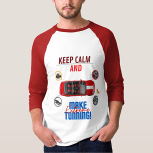 T-SHIRT GARDEZ CALME ET FAITES UN RÉGLAGE EXTRÊME
