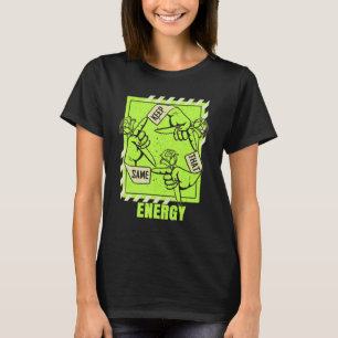 T-shirt Gardez Cette Même Énergétique Vert Couleur Graphiq
