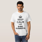 T-shirt Gardez la chemise calme de Kumbaya (Devant entier)