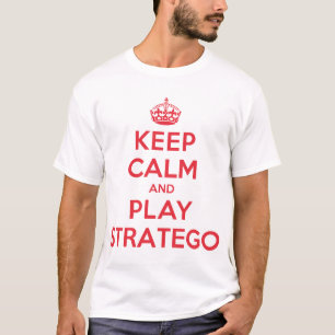 T-shirt Gardez la chemise calme de Stratego de jeu